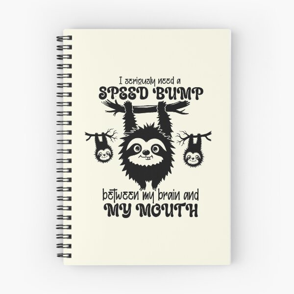 Item preview, Speed Bump Brain To Mouth Funny Sloth designed and sold by NookMerch97 .
