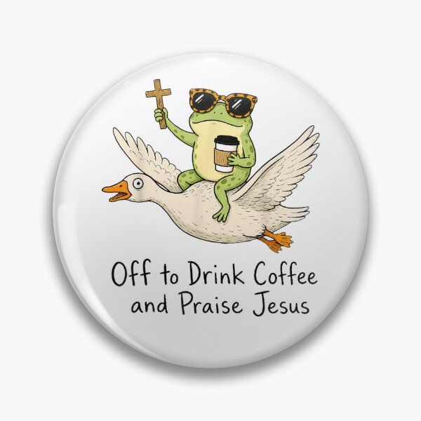 Item preview, Off to Drink Coffee and Praise Jesus Christian Frog Humor designed and sold by VibePrints42.