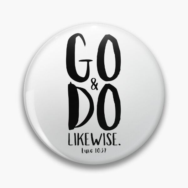 Item preview, Go and Do Likewise designed and sold by OurLadysBugCo.