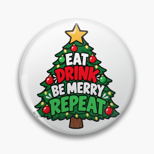 Item preview, Eat Drink Be Merry Repeat Christmas Tree Design designed and sold by Kenzie & Co.