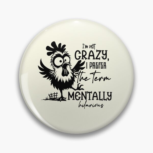 Item preview, Prefer Mentally Hilarious Sassy Hen designed and sold by NookMerch97 .