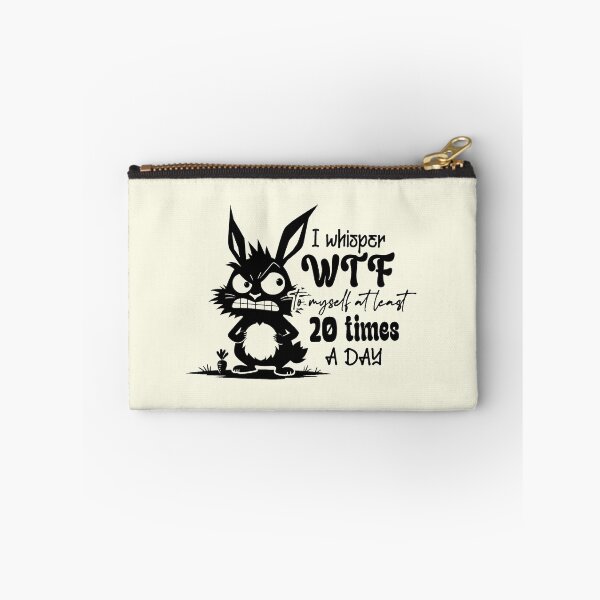 Item preview, Whisper WTF 20 Times A Day Stressed Rabbit designed and sold by NookMerch97 .