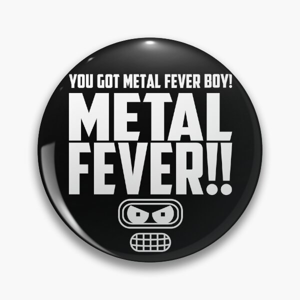 Item preview, You got metal fever boy, metal fever designed and sold by 4gottenlore.