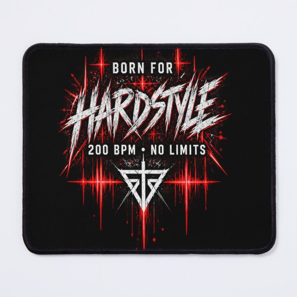 Item preview, Born for Hardstyle – 200 BPM No Limits designed and sold by LosthopeCreations.