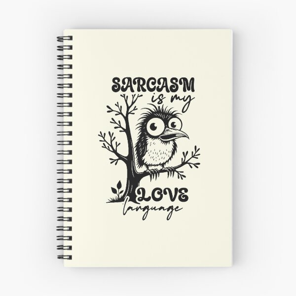 Item preview, Sarcasm Is My Love Language Funny Bird designed and sold by NookMerch97 .