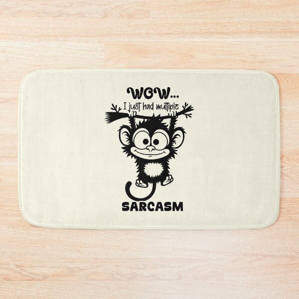 Item preview, Multiple Sarcasms Funny Monkey designed and sold by NookMerch97 .