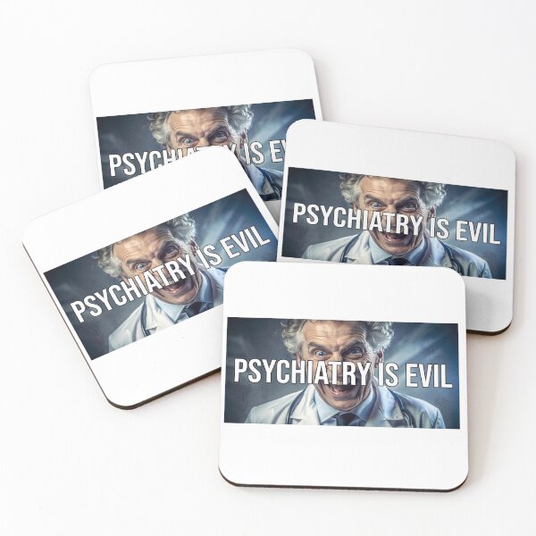 Item preview, Psychiatry Is Evil designed and sold by FakePeopleSuck.