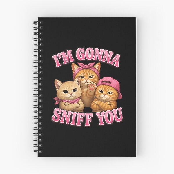 Item preview, Funny Cat Saying I'm Gonna Sniff You Design designed and sold by SoyLamderma.