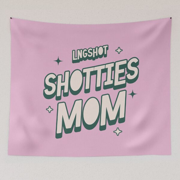 Item preview, LNGSHOT SHOTTIES mom designed and sold by Morcawork.