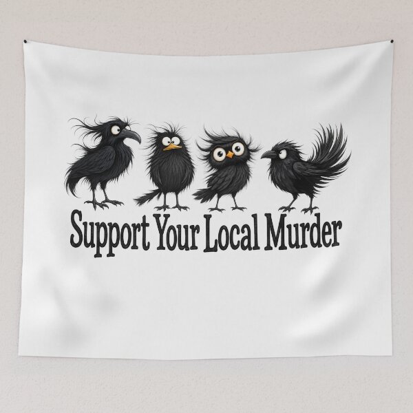 Item preview, Support Your Local Murder, Raven designed and sold by Nature Explore Game.