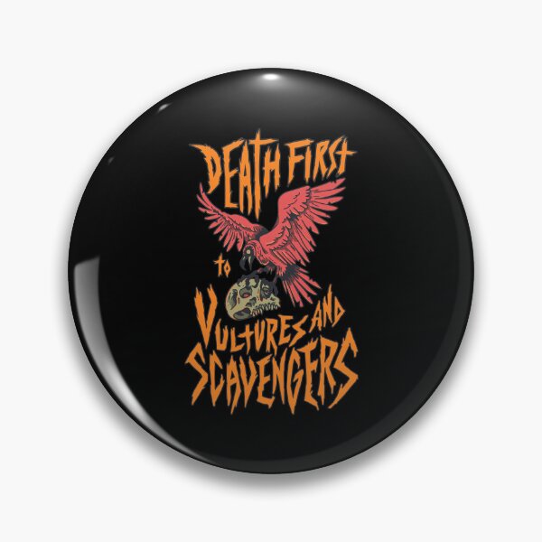 Item preview, Death First Vultures And Scavengers  designed and sold by TRINITYRABNIS.