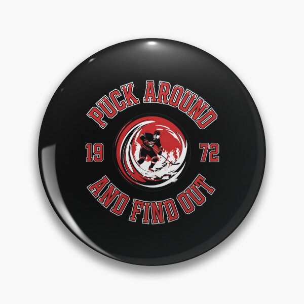 Item preview, Puck Around And Find Out 1972 Hockey  designed and sold by Jeffreniel.