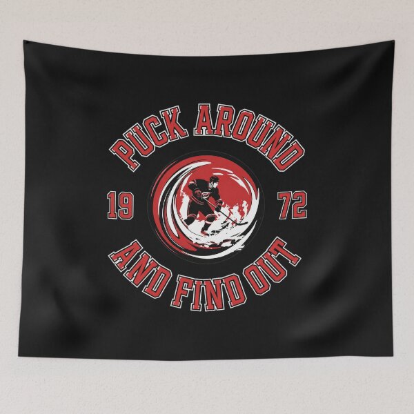 Item preview, Puck Around And Find Out 1972 Hockey  designed and sold by Jeffreniel.