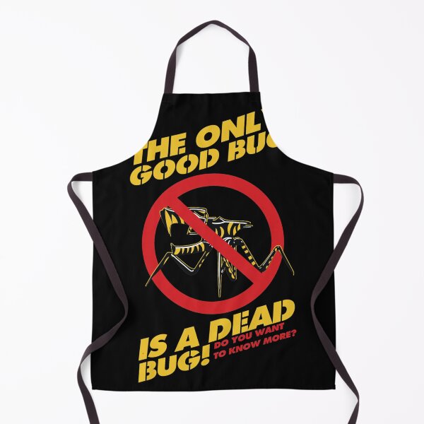 Item preview, The Only Good Bug Is A Dead Bug designed and sold by MONALAMOUREA.