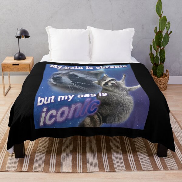 Item preview, Pain Chronic My Ass Iconic Raccoon Meme designed and sold by ABIGRENTERIA.