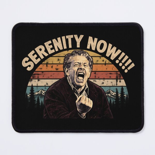 Item preview, Serenity Now, Seinfeld Vintage TV Quote designed and sold by Gerhard-VIN.