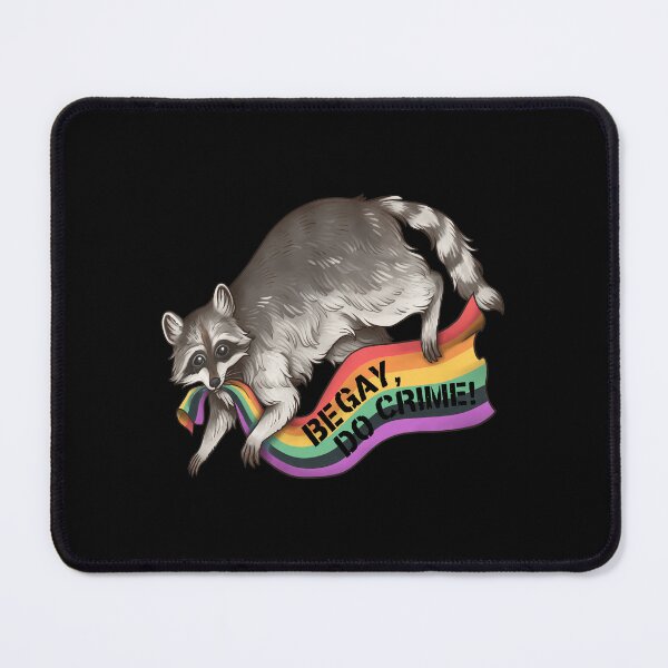 Item preview, Raccoon Holding Pride Flag Be Gay Do Crime designed and sold by CYNTHTHOMPSON.