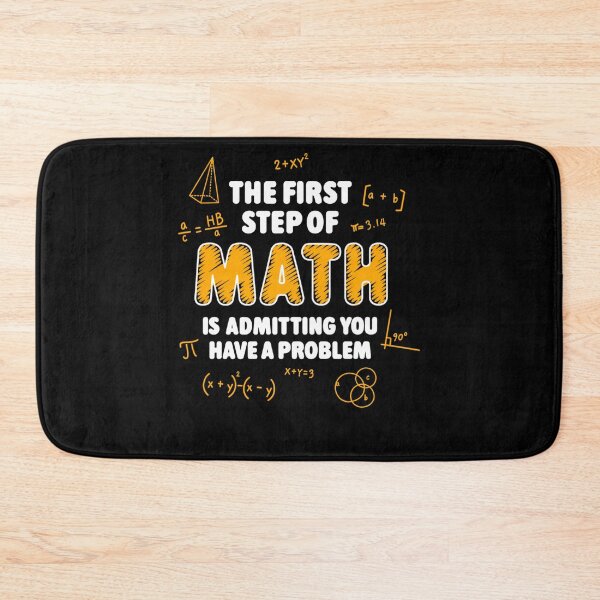 Item preview, The First Step of Math Rab is Admitting You Have A Problem designed and sold by KristenSabol.