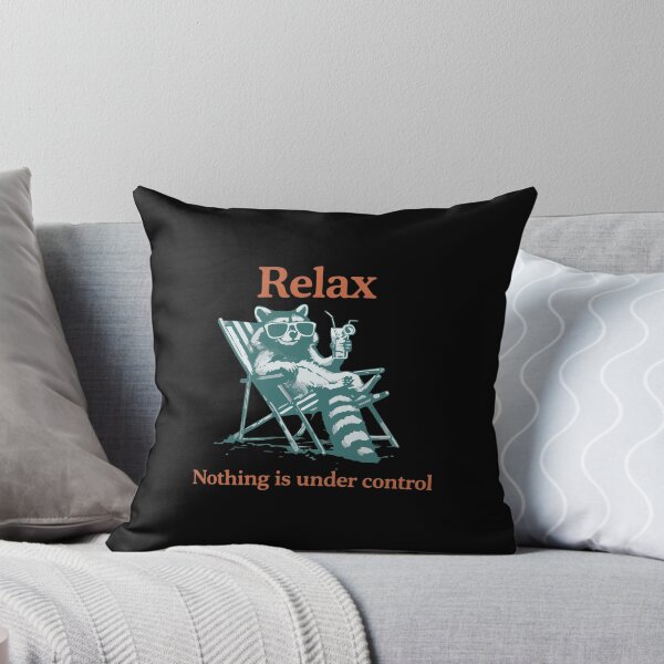 Item preview, Relax Nothing Is Under Control Raccoon Summer Vibe designed and sold by CYNTHTHOMPSON.