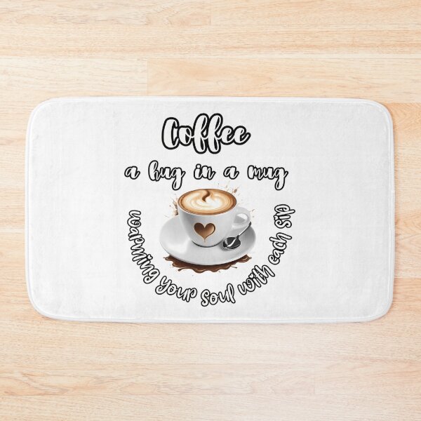 Item preview, Coffee Lovers  Coffee Quotea( Coffee A Hug In A Mug Warming Your Soul With Each Sip ) designed and sold by jeremyahgrau.