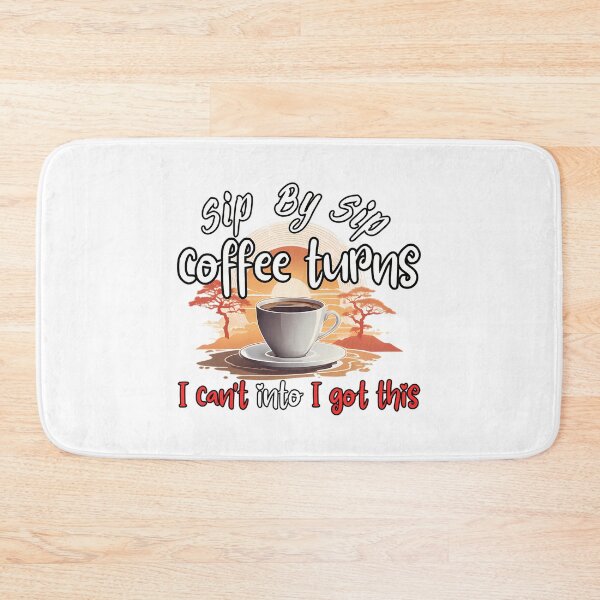 Item preview, Coffee Lovers  Coffee Turns 'I Can'T' Into 'I Got This designed and sold by jeremyahgrau.
