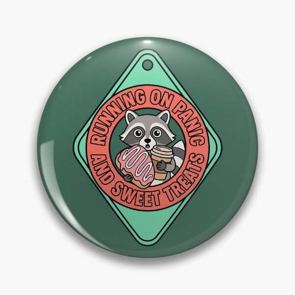 Item preview, Panic And Sweet Treats Raccoon Motel Badge designed and sold by DripCultureLab.