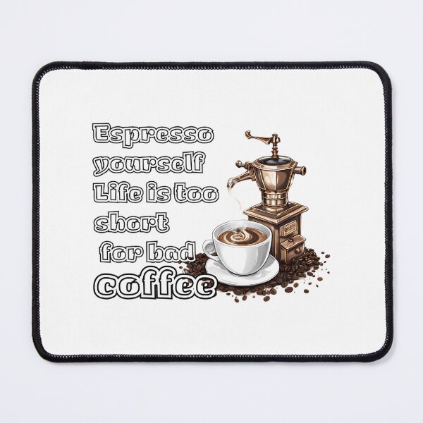 Item preview, Coffee Lovers Life Is Too Short For Bad Coffee designed and sold by jeremyahgrau.