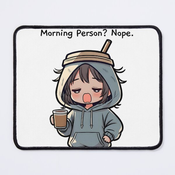 Item preview, Morning Person Nope designed and sold by jeremyahgrau.