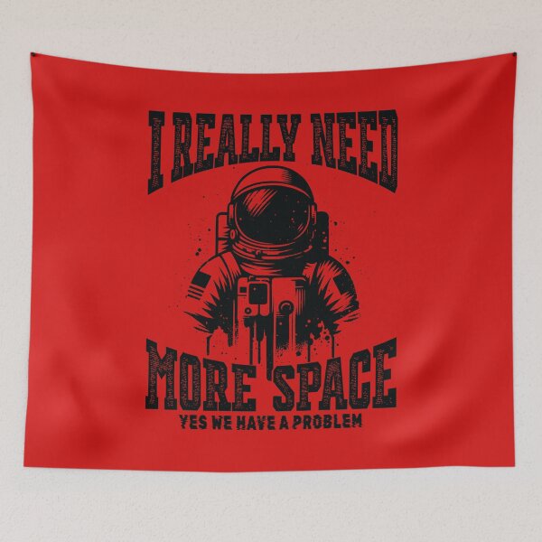 Item preview, Funny Astronaut I Really Need More Space designed and sold by RinrinDesigns.