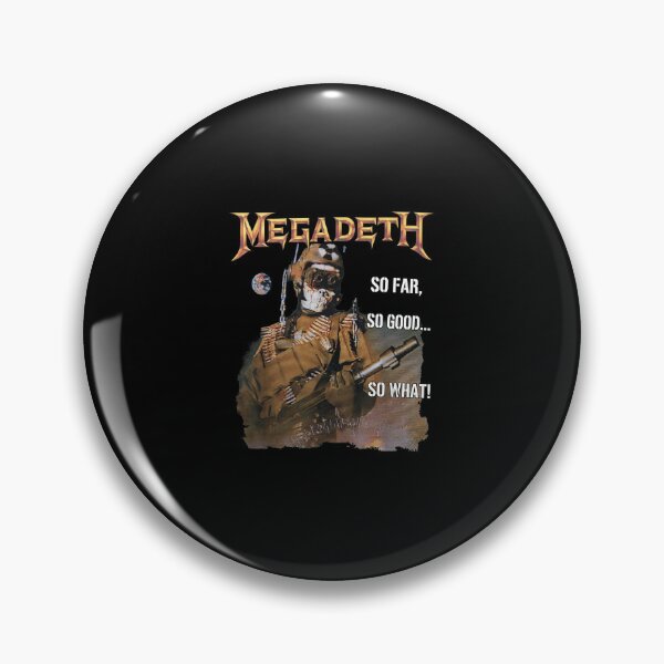 Item preview, Megadeth So Far So Good So What  designed and sold by WESEYENDALL.