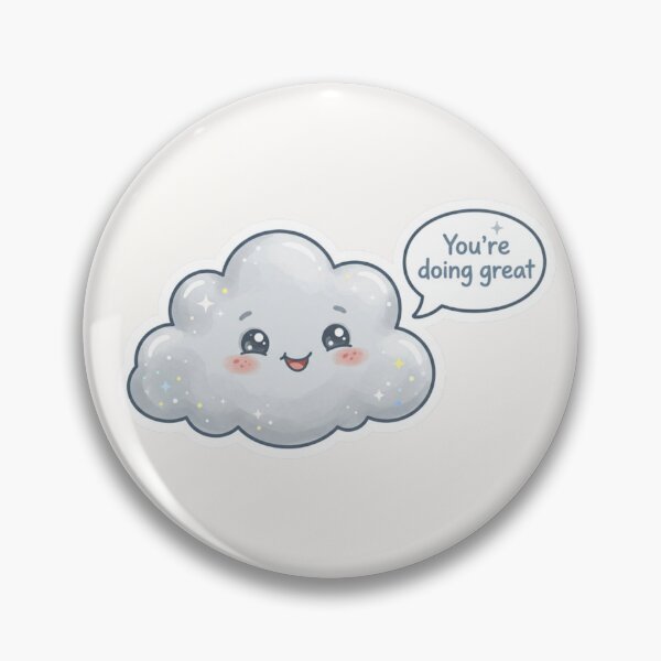 Item preview, You’re Doing Great Kawaii Cloud designed and sold by Cerys-GS.