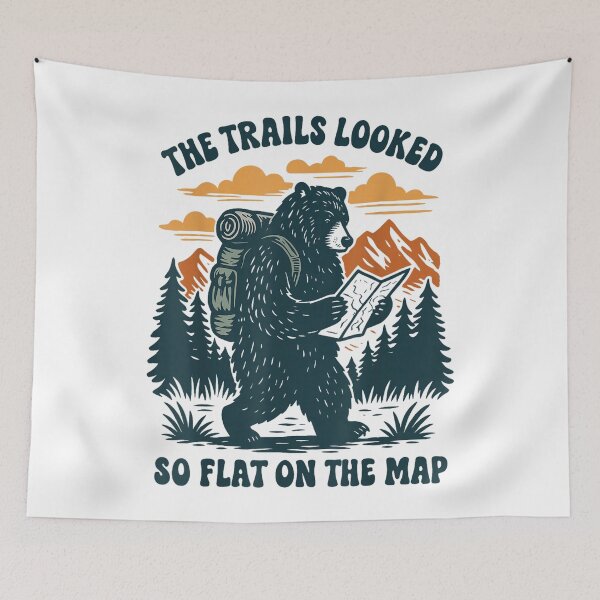 Item preview, The Trails Looked So Flat On The Map Bear designed and sold by JaredDeShop.