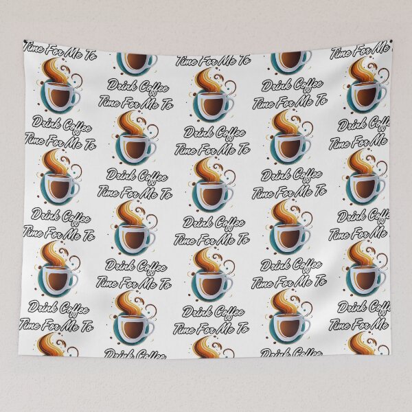 Item preview, Time For Me To Drink Coffee  Coffee Lovers  designed and sold by dinhlavette.