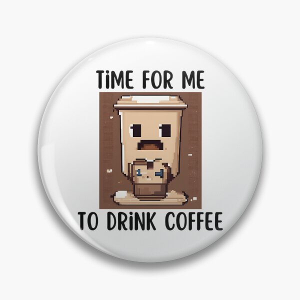 Item preview, Time For Me To Drink Coffee designed and sold by dinhlavette.