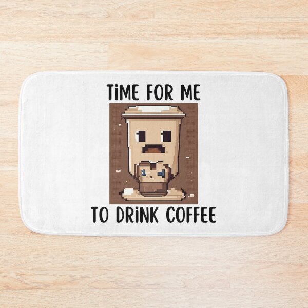 Item preview, Time For Me To Drink Coffee designed and sold by dinhlavette.
