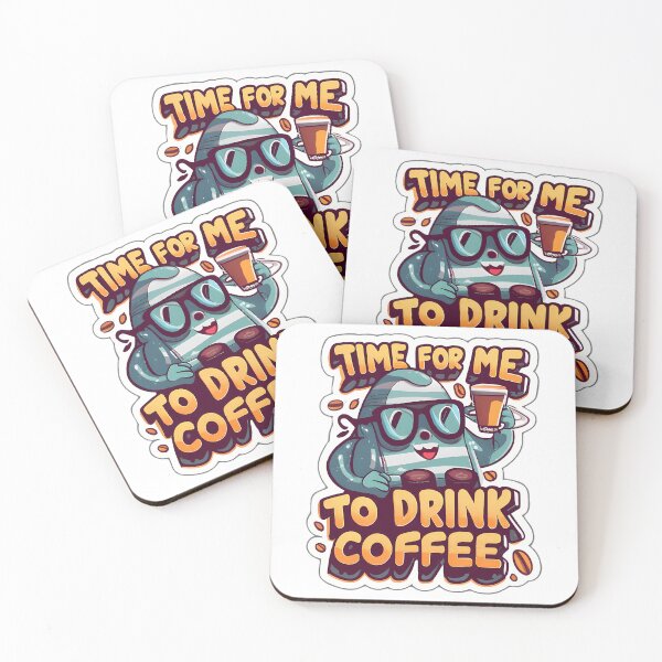 Item preview, Time For Me To Drink Coffee  designed and sold by dinhlavette.