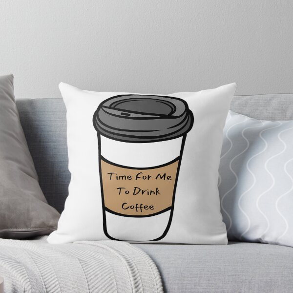 Item preview, Time For Me To Drink Coffee  designed and sold by dinhlavette.