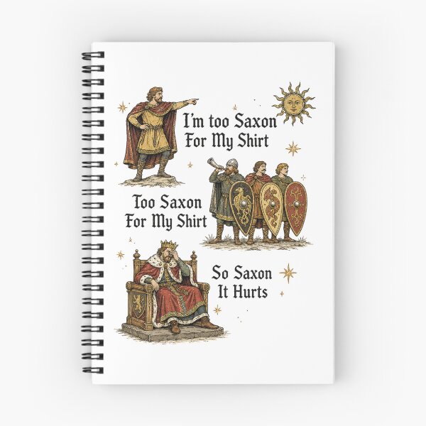 Item preview, Too Saxon for My Shirt Funny Medieval History Humor designed and sold by KristenSabol.