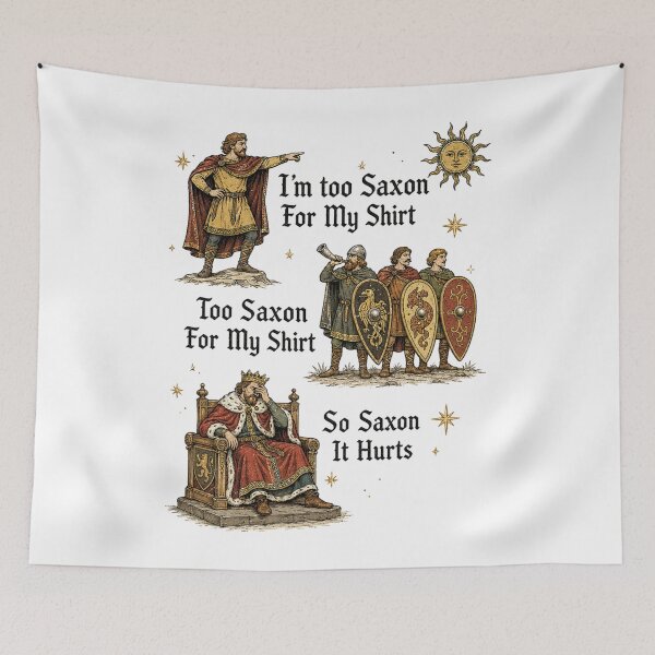 Item preview, Too Saxon for My Shirt Funny Medieval History Humor designed and sold by KristenSabol.