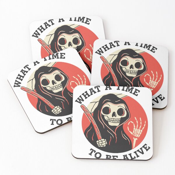 Item preview, Grim Reaper What A Time To Be Alive designed and sold by BonnieHansenc.