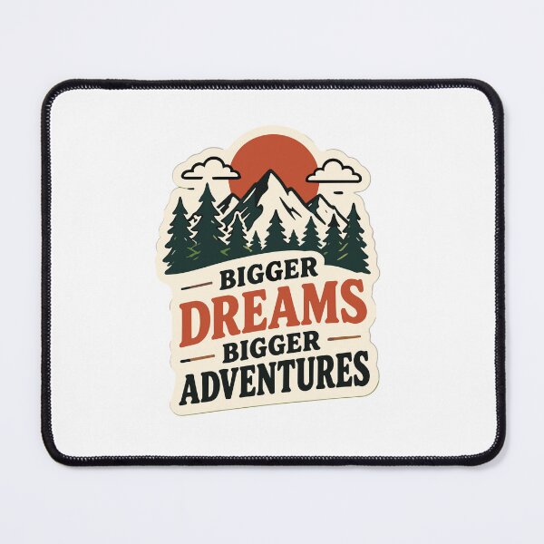 Item preview, Bigger Dreams Bigger Adventures Mountain Wilderness Vintage designed and sold by parkjingsuhal.