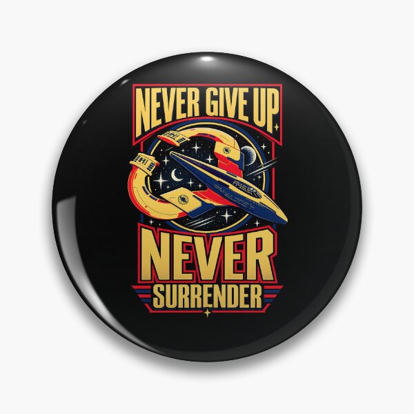 Item preview, NSEA Protector Never Give Up Never Surrender designed and sold by nasr-say.