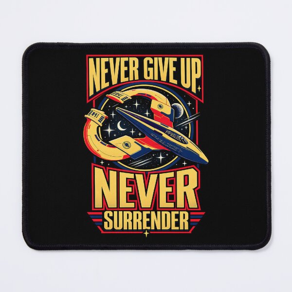 Item preview, NSEA Protector Never Give Up Never Surrender designed and sold by nasr-say.