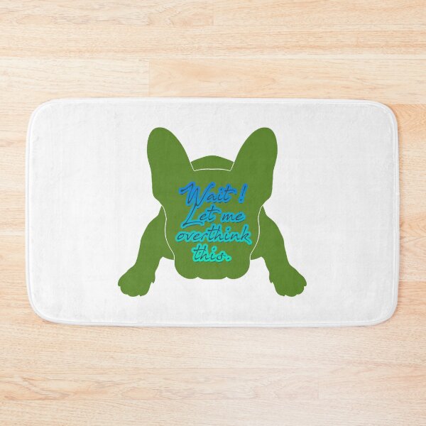 Item preview, Let me overthink this french Bulldog silhouette designed and sold by Anne Londez Studio.