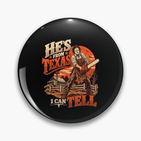 Item preview, He's from Texas I Can Tell Chainsaw Halloween Horror designed and sold by leevekaArt.