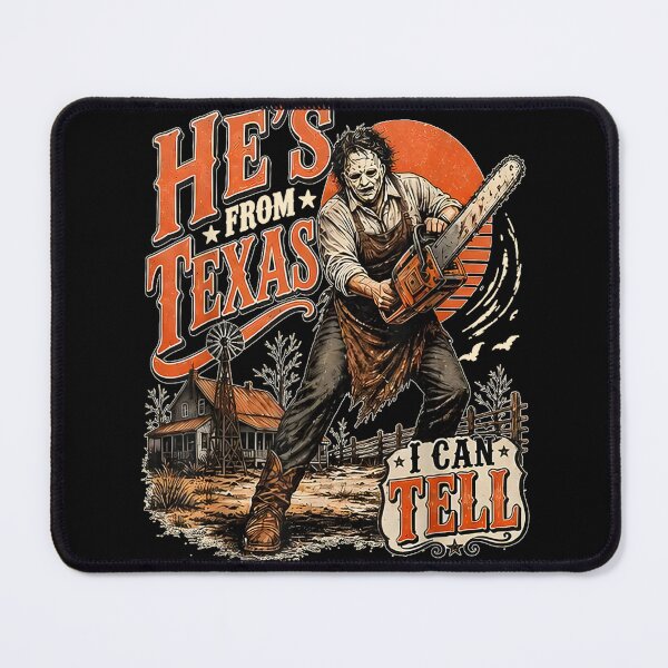 Item preview, He's from Texas I Can Tell Chainsaw Halloween Horror designed and sold by leevekaArt.