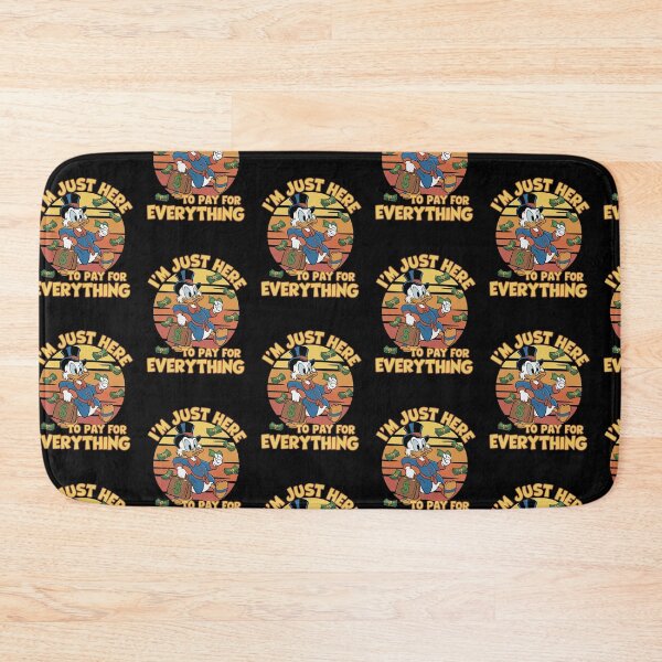 Item preview, Scrooge McDuck Im Just Here To Pay For Everything designed and sold by Epicfunchart.