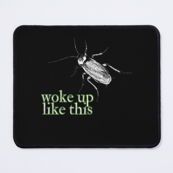 Item preview, The Metamorphosis Woke Up Like This designed and sold by billiemerson.