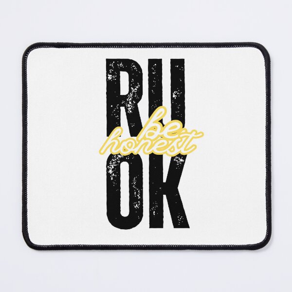 Item preview, R U OK Be honest Mental health awarness kindness day support designed and sold by CyberArtistOne.