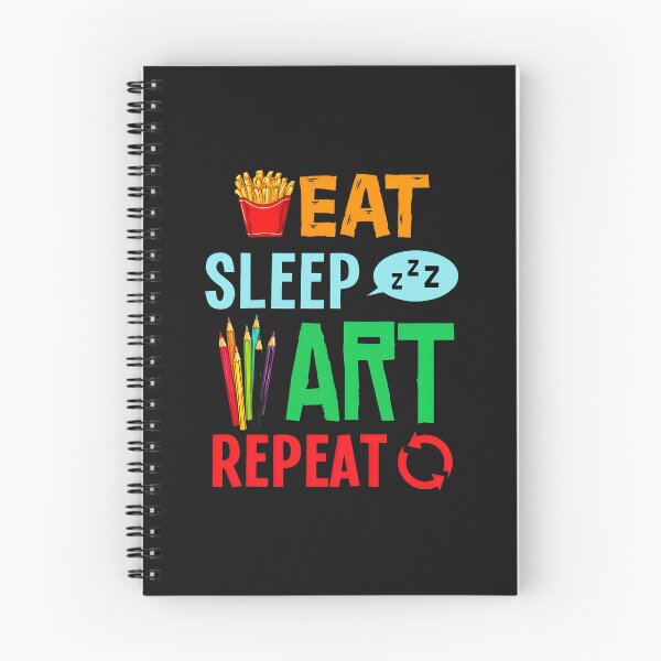 Item preview, Eat Sleep Art Repeat French Fries Pencils Zzz Design designed and sold by YarningsandYear.